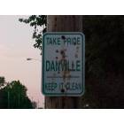 Danville: Local signs encourage citizens to keep Danville clean