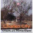 Charles City: Charles City - America's Hometown!