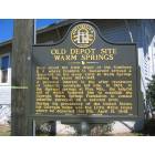 Warm Springs: : Old Depot Historic Marker