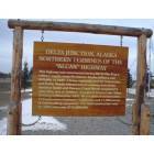 Delta Junction: Alcan History Alaskan Hwy. Ending at Delta Junction