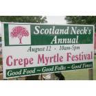 Scotland Neck: Annual Crepe Myrtle Festival sign