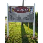 Westfield: This new Westfield entrance sign purchased by the Westfield Improvement League features a historic photo of downtown Westfield
