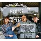 South West City: I told the Officer it was ALL GAYLA'S IDEA.